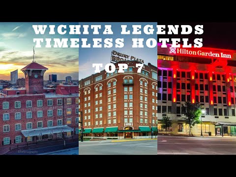 Wichita Legends: Iconic Themes & Timeless Hotels. Top 7