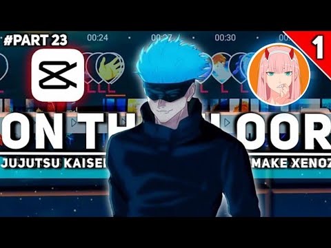 FULL EDIT TUTORIAL AMV BADASS CAPCUT - XENOZ REMAKE PART 23 - JUJUTSU KAISEN - ON THE FLOOR - 1