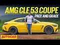 2025 Mercedes AMG CLE 53 Coupe Review Might Is Bright Autocar India