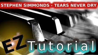 STEPHEN SIMMONDS - Tears Never Dry PIANO TUTORIAL Video (Learn Online Piano Lessons)