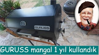 GURUSS mangalı 1 yıl kullandıktan sonraki yorumlarım