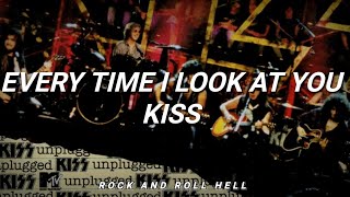 KISS - Every Time I Look At You | Unplugged | Subtitulado En Español + Lyrics