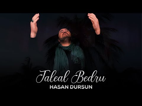 Hasan Dursun - Taleal Bedru (Orijinal Klip) 2023