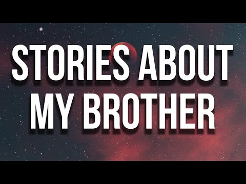 Drake - Stories About My Brother (Lyrics)