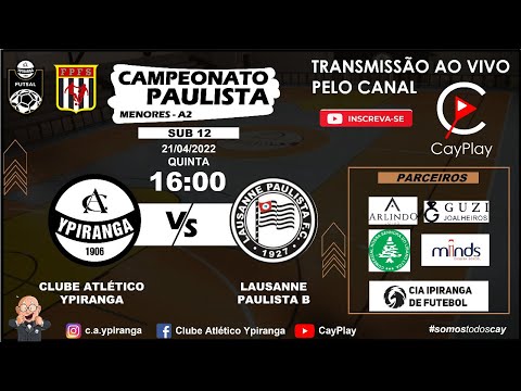 YPIRANGA x LAUSANNE - FUTSAL SUB 12