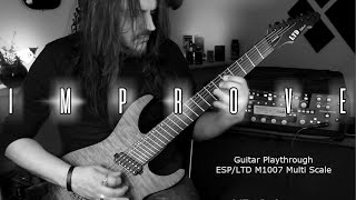 Video thumbnail for Silas Fernandes -   ESP/LTD M- 1007 MS  Improve (GuitarPlaythrough) by SilasCF