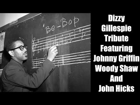 Dizzy Gillespie Tribute with Johnny Griffin, Woody Shaw, John Hicks, Reggie Johnson & Alvin Queen