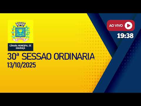 30ª SESSÃO ORDINÁRIA - 2025 | Câmara Municipal de Guairaçá-PR.