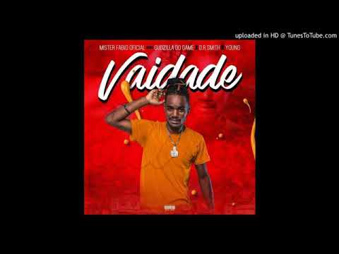 Mr Fabio feat. Godzila Do Game, Dr Smith & Young - Vaidade
