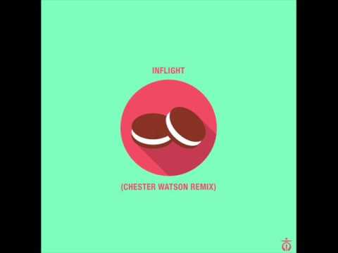 Rare Treat - InFlight [Chester Watson Remix]