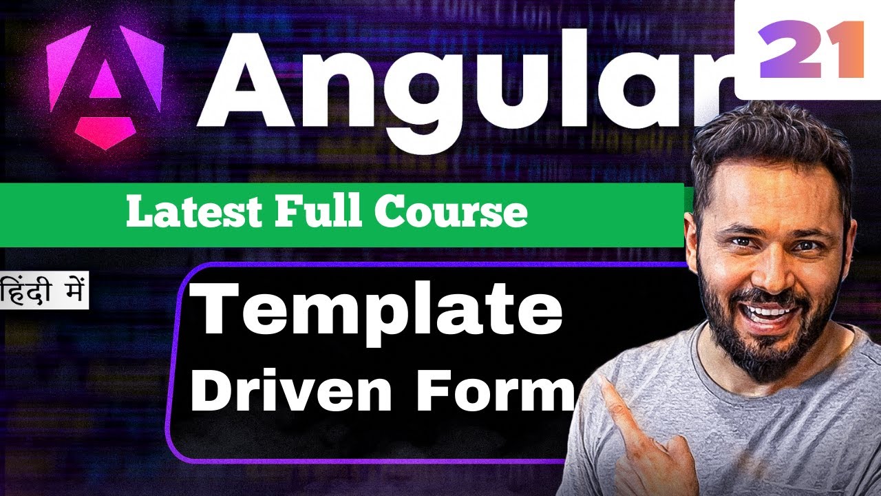 Angular 21 tutorial in Hindi #46 Template Driven Forms Explained | HTML Controlled Forms