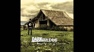Dark Reflexions - Homesick For A Place You've Never Been