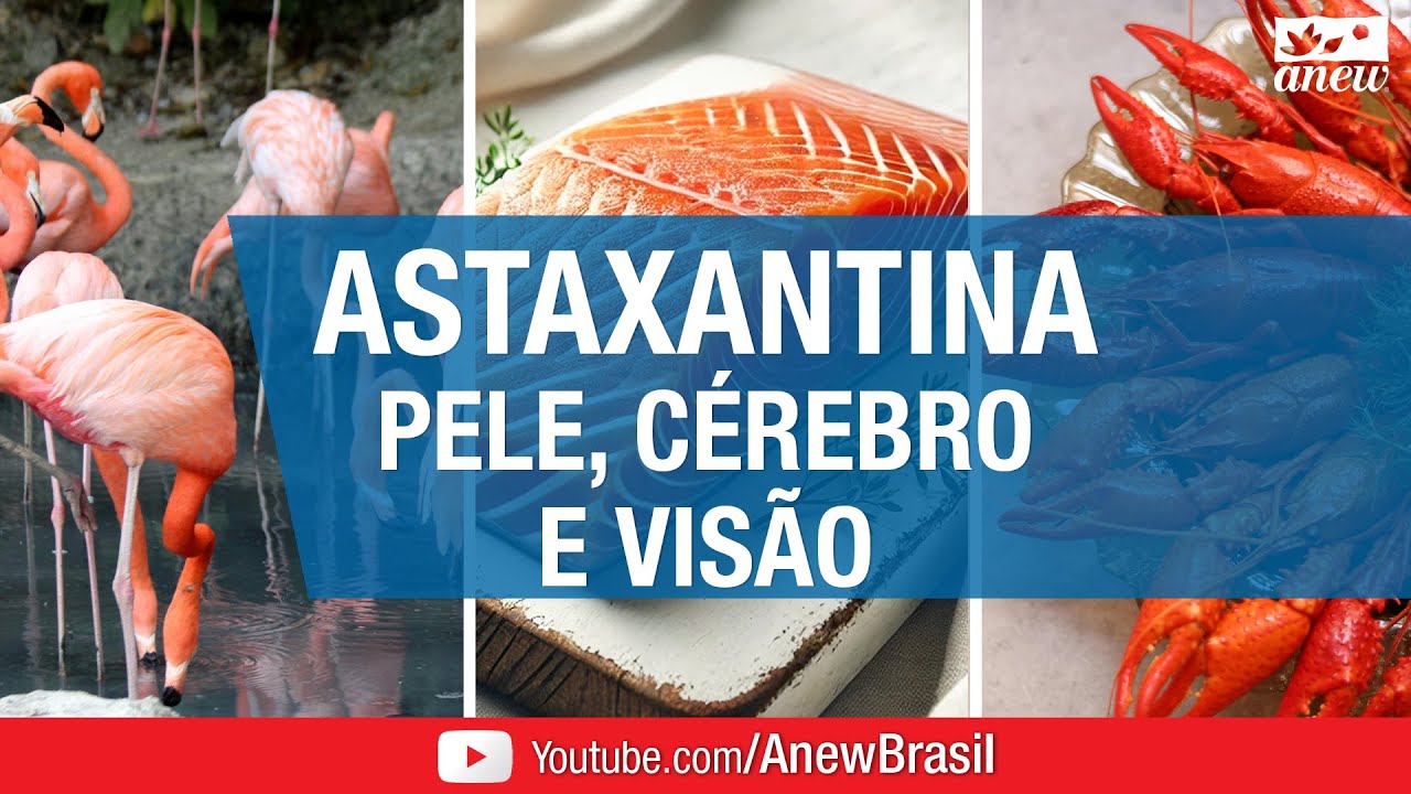 Como a ASTAXANTINA Ajuda na Saúde da Pele, do Cérebro e da Visão