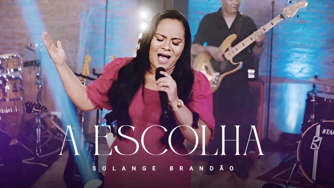 Watch Now A ESCOLHA - Solange Brandão (Lançamento 2021) A ESCOLHA - Solange Brandão (Lançamento 2021)