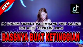Download lagu DJ DUGEM FUNKOT PALEMBANG VVIP PALING THE BEST 2026 ⁉️ Dj Viral Full Bass‼️REMIX PALING ENAK TERBARU mp3