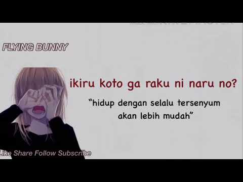 Terjemahan Lagu Sedih Jepang - Kokoronashi - Tanpa Hati - Lirik dan Translate Bahasa Indonesia
