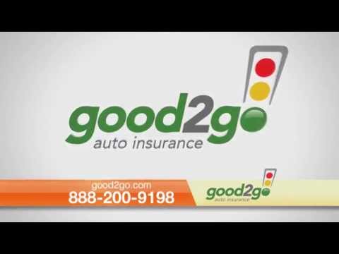 Good2Go Auto Insurance - Minimum Coverage As Little As $20 Down
