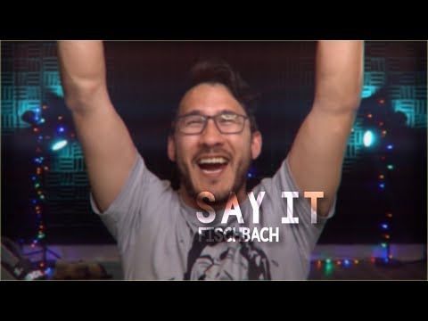 Say It [Mark Fischbach]