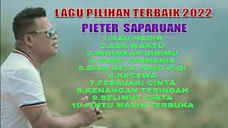 Download lagu PieterSaparuane LAGU PILIHAN TERBAIK 2022 PIETER S... mp3