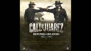 Call of Juarez - Bound In Blood Soundtrack - 14 - We're In Mexico