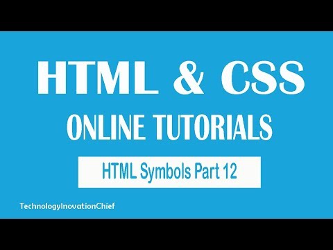HTML Tutorials For Beginners -12- HTML Symbols | TechnologyInnovationChief (TIC)