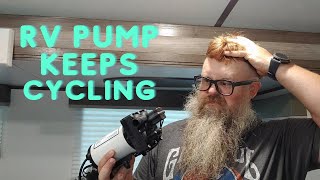 RV Pump keeps turning on then off | How to fix an RV water pump | Family Vlog | Full time RV living