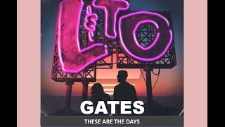 Love &amp; The Outcome - Gates (feat. Francesca Battistelli)(Lyrics)