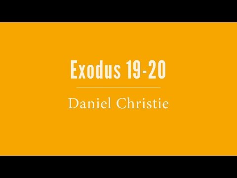 23. Ablazing Grace: Exodus 19 - 20