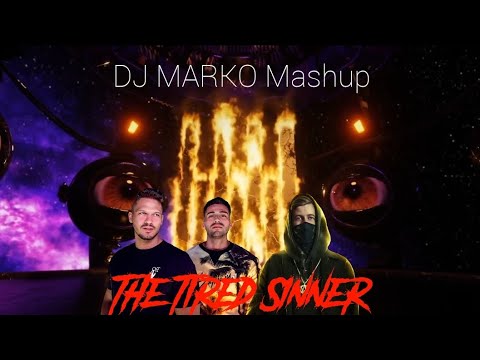 Alan Walker & VINAI x Naeleck x Raakmo - The Tired Sinner (DJ MARKO Mashup)