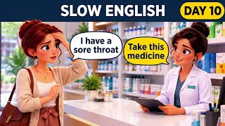 30-Days Slow English — Day 10: At the Pharmacy & Doctor 🩺