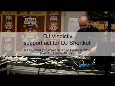 DJ Vindictiv support act for DJ Shortkut @DJSummit Street Science Festival Rotterdam