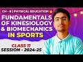 Fundamentals Of Kinesiology And Biomechanics In Sports Class 11 One Shot Chapter 8 2024 25