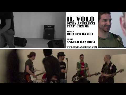 "Il Volo" - Denis Angelucci (feat. CIEMME)