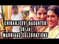Chiranjeevi Daughter Srija Second Marriage Celebrations | Silly Monks