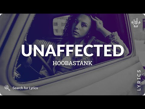 Unaffected - Hoobastank
