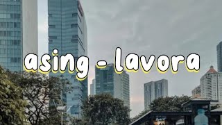 Download lagu Asing - lavora || Aku kowe mlaku dewe dewe mergo awak dewe dudu jodoh ne (lirik lagu) mp3 Download lagu Asing - lavora || Aku kowe mlaku dewe dewe mergo awak dewe dudu jodoh ne (lirik lagu) mp3