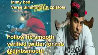 2 Pistols - In My Bed (Feat. Verse Simmonds) NEW MUSIC 2012  [RNBMAFIA]