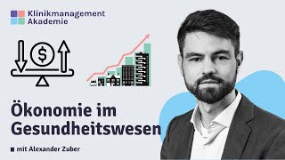 Klinikmanagement, kurz erklärt. | Ökonomie im Gesundheitswesen
