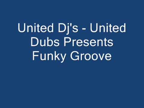 United Dj's - United dub's Presents Funky Groove