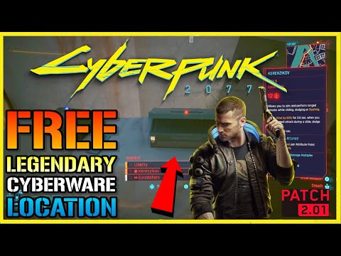 Cyberpunk 2077: FREE Legendary Cyberware, Weapons! Eddies & More! After Update 2.01 (Location Guide)