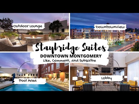 STAYBRIDGE SUITES DOWNTOWN MONTGOMERY, ALABAMA •ROOM 316 & 314 ADJOINING ROOMS• HANDICAP ACCESSIBLE