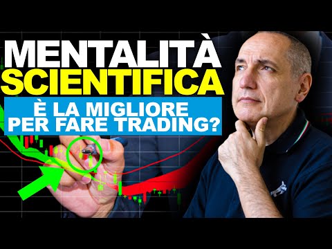 Mentalità scientifica: il superpotere per un trading di successo?
