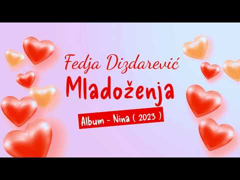 Fedja Dizdarević - Mladoženja