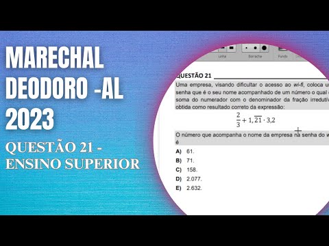 Resolução da QUESTÃO 21 | Marechal Deodoro - Al 2023 | Superior | Matemática | COPEVE - UFAL