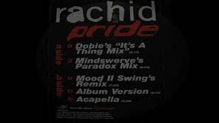 Rachid - Pride (Mood II Swing Club Mix) [1998]