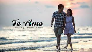 TE AMO | Ash King & Sunidhi Chauhan | Lyrics | Dum Maaro