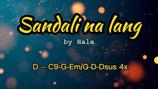 Sandali na lang (by Hale) lyrics &amp; chords