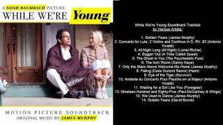 While We're Young Soundtrack Tracklist by Various Artists
