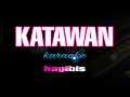 KATAWAN hagibis karaoke