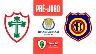 Canal Paixão Lusa - 02/05/26 - PRÉ-JOGO PORTUGUESA x MADUREIRA - SÉRIE D